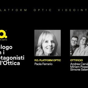 P.O. – Dialogo con i Protagonisti dell’Ottica Ep. 12 con Ottificio